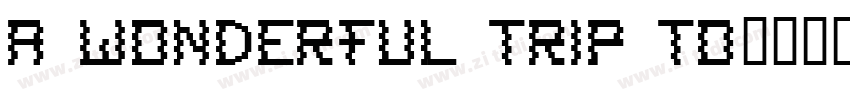 A wonderful trip to字体转换